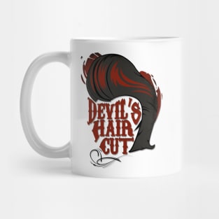 Devil's Hair cut Mug